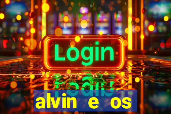 alvin e os esquilos 3 rede canais